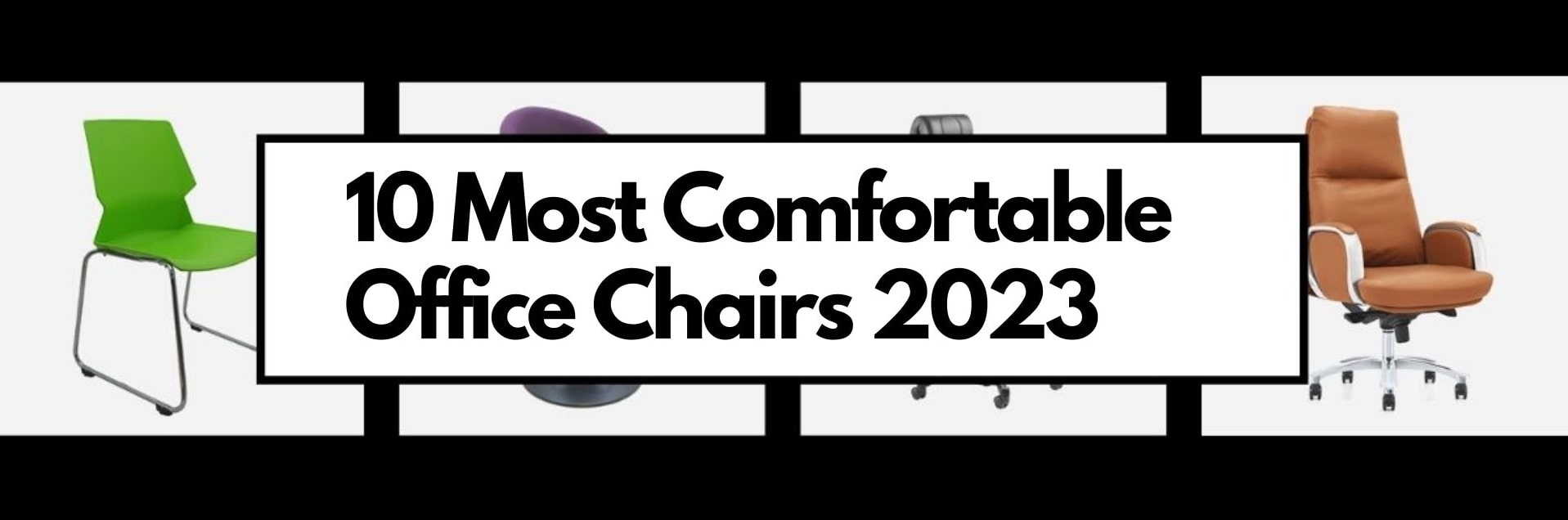 The most comfortable office chair top 10 clearance
